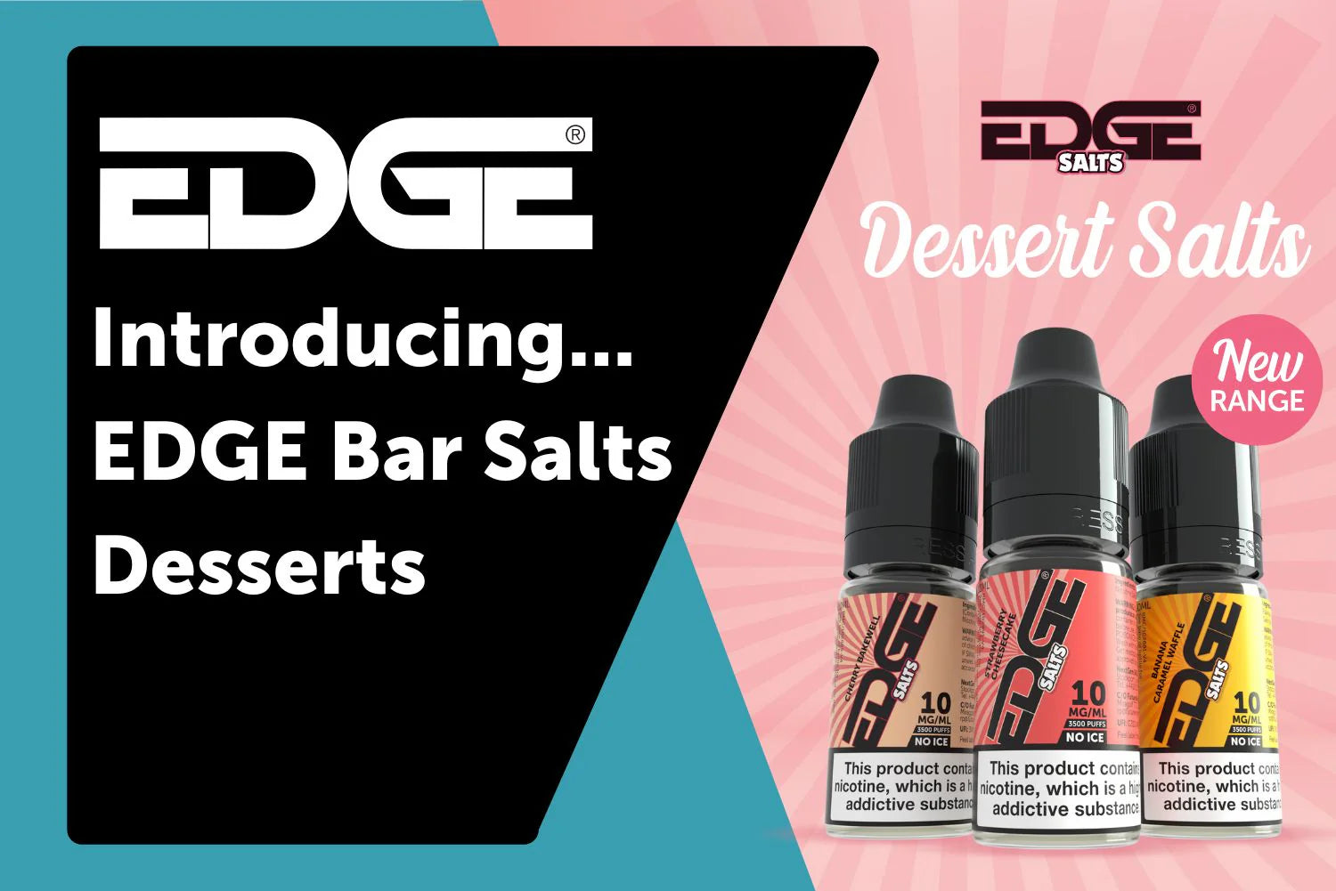 Available To Buy Online Now: EDGE Bar Salts Desserts E-Liquid