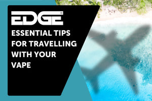 
Essential Tips For Travelling With Your Vape